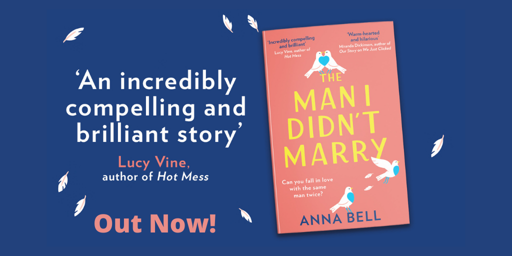 Image shows a picture of my new book The Man I Didn't Marry by Anna Bell which is out now. With a quote from author Lucy Vine author of Hot Mess which says 'An incredibly compelling and brilliant story.  Click on the picture for the link to buy the book on Amazon. 