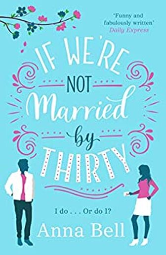Cover for If We're Not Married Thirty